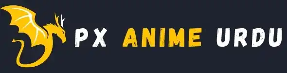 PXAnimeUrdu | Anime in Hindi | Hindi Anime Websites